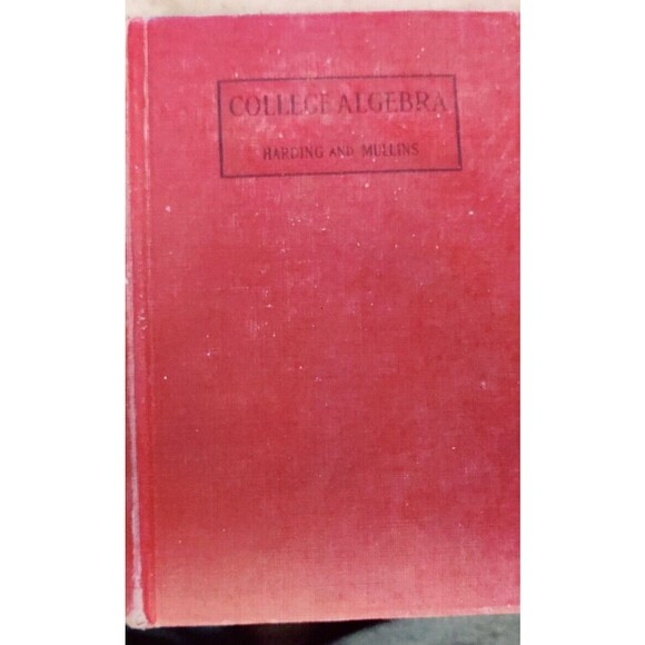 College Algebra 1936 Harding and Mullins Vintage Hardcover Book - Picture 6 of 16